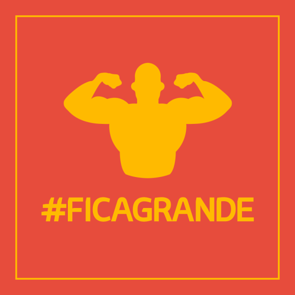 2-#FicaGrande